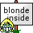 Blonde inside